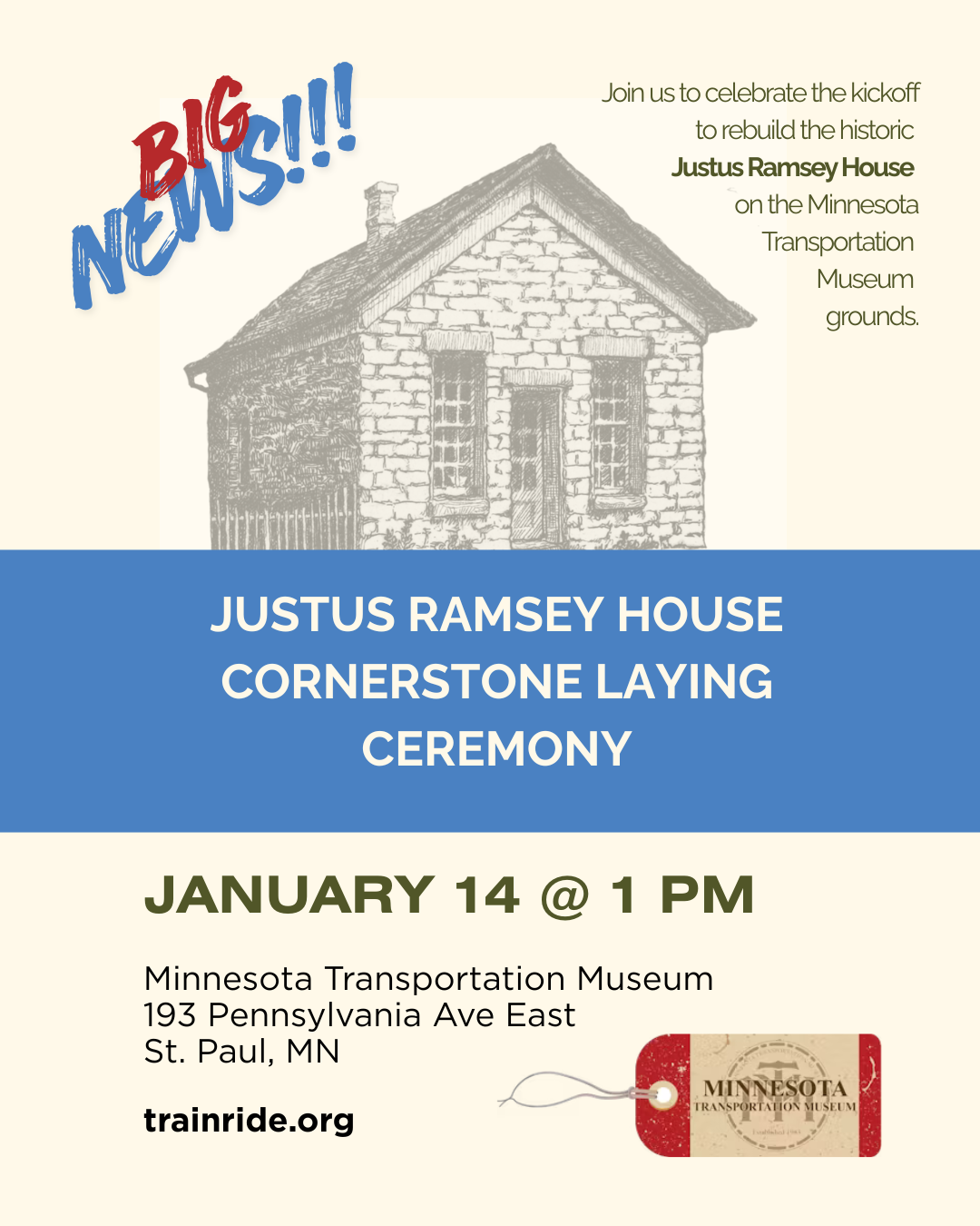 Flyer for Justus Ramsey House cornerstone laying ceremony on January 14 at Minnesota Transportation Museum.